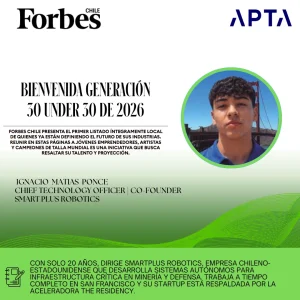Ignacio Matías Ponce, cofundador de Smart Plus Robotics e integrante de APTA Builder, reconocido por Forbes Chile en 30 Under 30 2026.